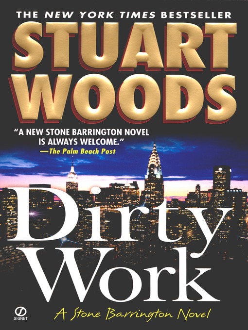 Title details for Dirty Work by Stuart Woods - Available
